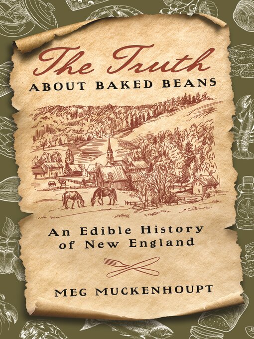Title details for The Truth about Baked Beans by Meg Muckenhoupt - Available